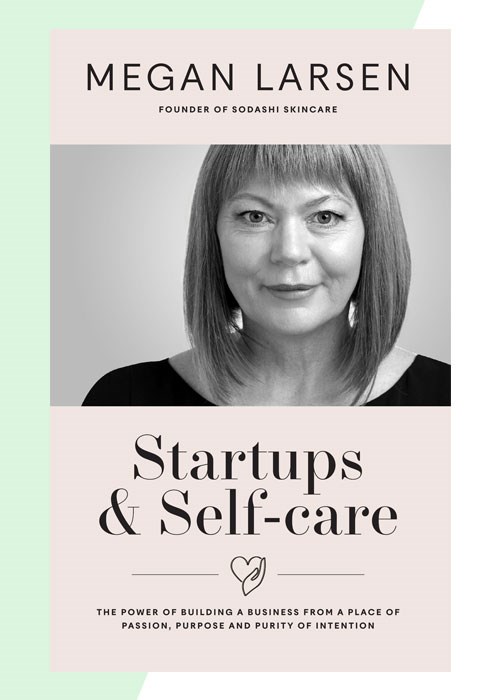 Megan Larsen Startups Self-Care